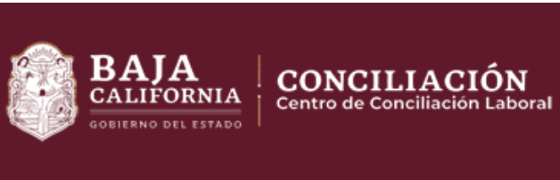 CENTRO DE CONCILIACIÓN LABORAL DEL ESTADO DE BAJA CALIFORNIA